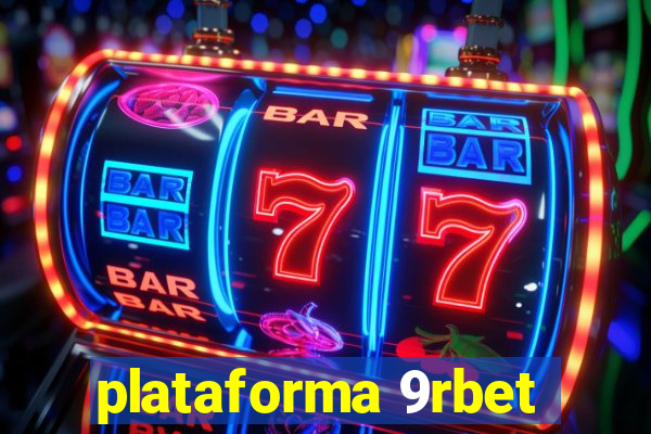 plataforma 9rbet